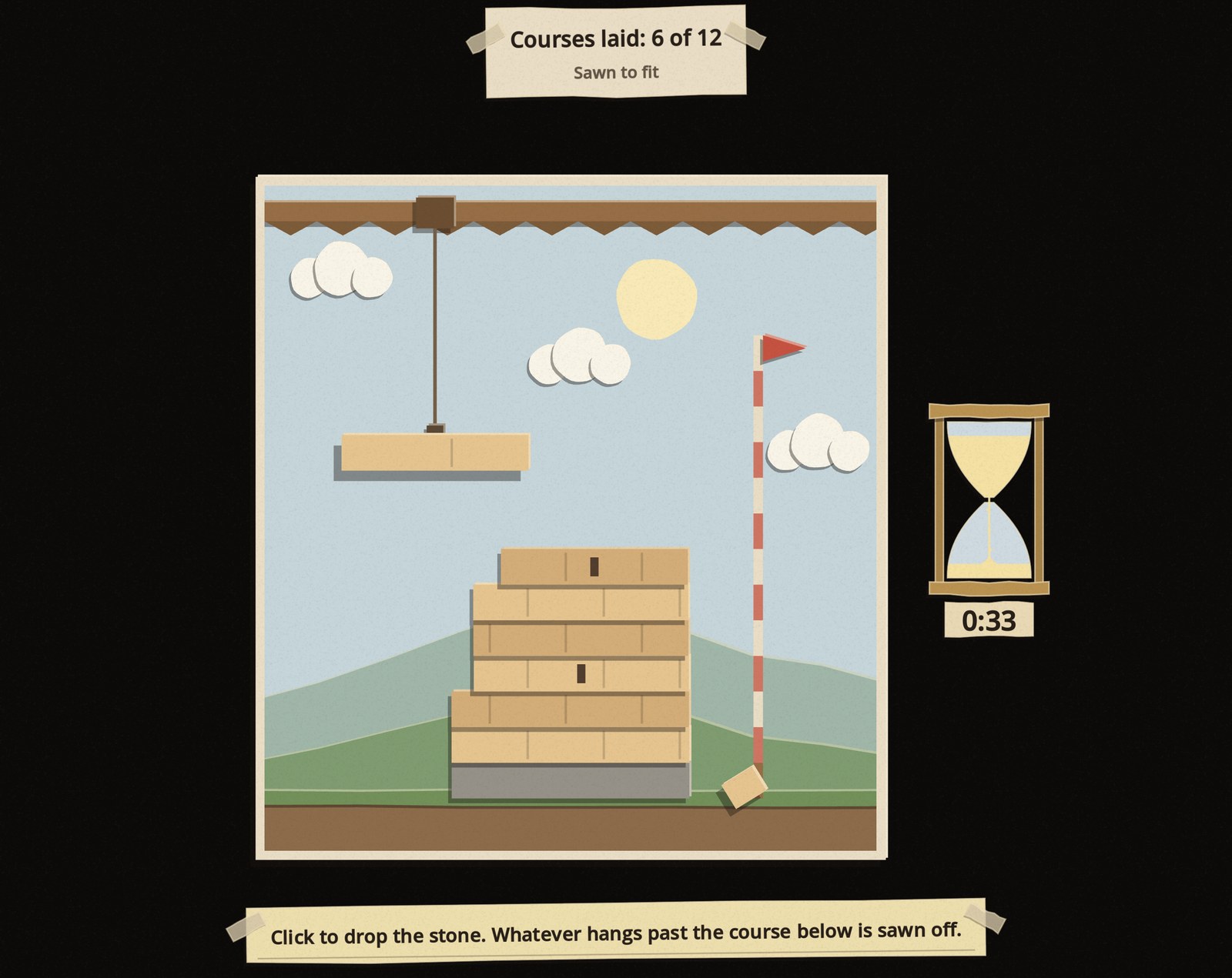 The Mason's Wager: six courses of stone laid on the crane, the next stone hanging from the jib, a sawn-off offcut on the grass by the pennant pole and 33 seconds left in the sandglass