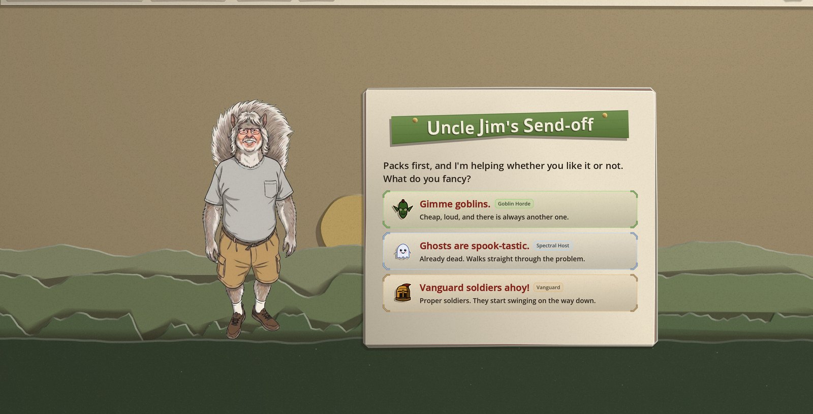 Uncle Jim asks which pack you fancy